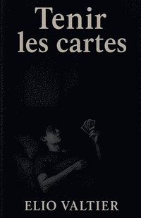 bokomslag tenir les cartes
