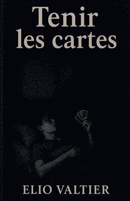 bokomslag tenir les cartes