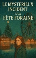bokomslag Mystérieux Incident à la Fête Foraine