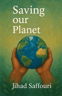 bokomslag Saving our Planet