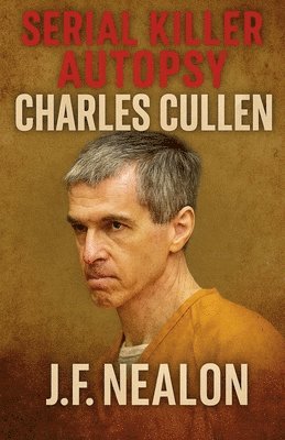 Serial Killer Autopsy