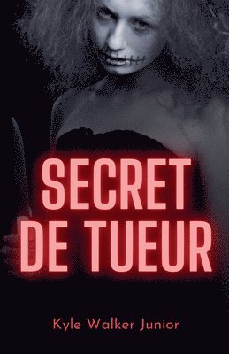 bokomslag Secret de tueur