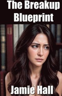 bokomslag Breakup Blueprint
