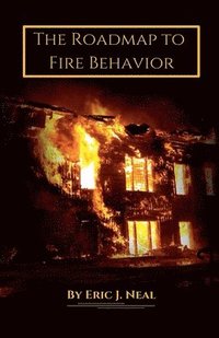 bokomslag Roadmap to Fire Behavior