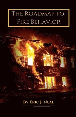 bokomslag Roadmap to Fire Behavior