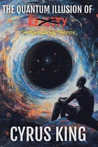 bokomslag Quantum Illusion Of Reality