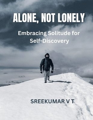 bokomslag Alone, Not Lonely