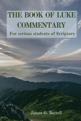 Book of Luke KJV Commentary