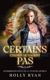 bokomslag Certains Cygnes Ne Nagent Pas