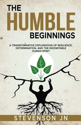 humble Beginnings 1