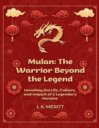 bokomslag Mulan: The Warrior Beyond the Legend