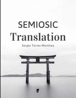 bokomslag Semiosic Translation