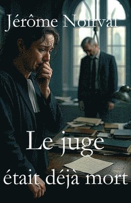 bokomslag juge était déjà mort