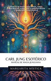 bokomslag Carl Jung Esotrico - Manual De Magia Junguiana