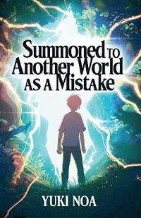 bokomslag Summoned to Another World as a Mistake