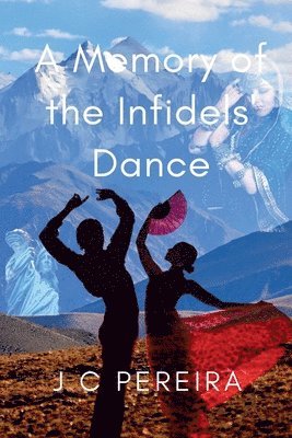 bokomslag Memory of the Infidels' Dance