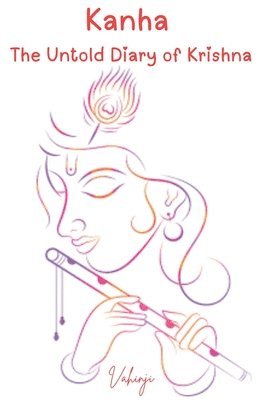 bokomslag Kanha - The Untold Diary of Krishna