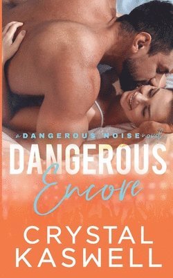 Dangerous Encore 1