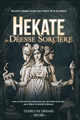 bokomslag Hekate la Desse Sorcire