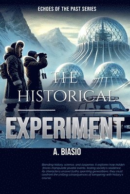 The Historical Experiment 1