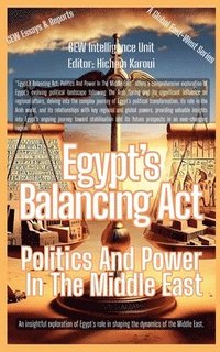 bokomslag Egypt's Balancing Act