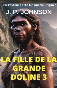 bokomslag La Fille De La Grande Doline 3