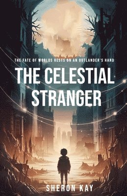 The Celestial Stranger 1
