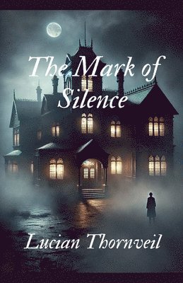bokomslag Mark of Silence