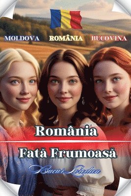 bokomslag Romnia Fat&#259; Frumoas&#259;