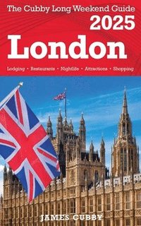 bokomslag LONDON The Cubby 2025 Long Weekend Guide