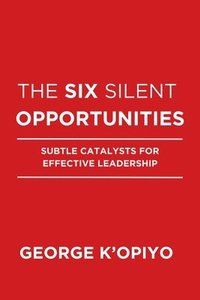 bokomslag Six Silent Opportunities