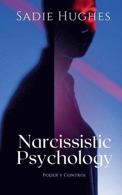 bokomslag Narcissistic Psychology