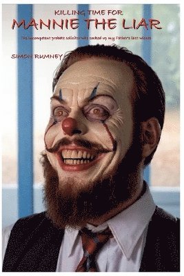 Killing Time for Mannie the Liar 1