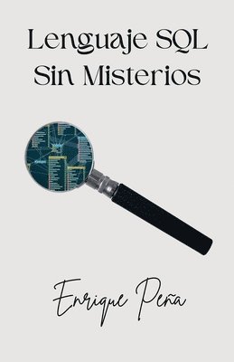 Lenguaje SQL Sin Misterios 1