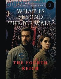 bokomslag Beyond the Ice Wall 'The Fourth Reich'