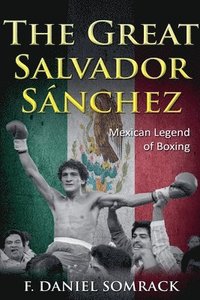 bokomslag The Great Salvador Sanchez