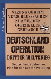 bokomslag Deutschland Operation: Dritter Weltkrieg