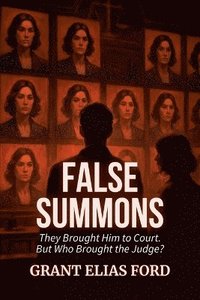 bokomslag False Summons