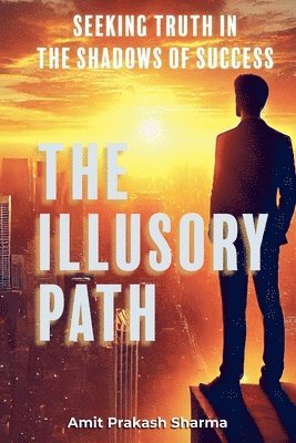 The Illusory Path 1