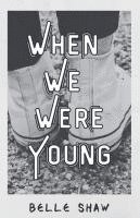 When We Were Young 1