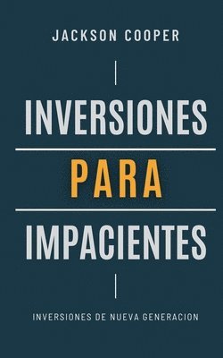 bokomslag Inversiones para Impacientes