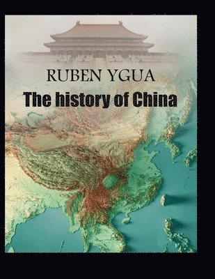 The history of China 1