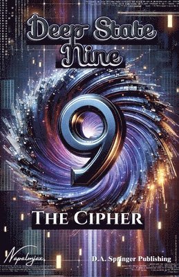 bokomslag Deep State Nine, The Cipher