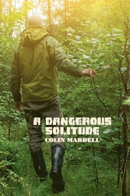 A Dangerous Solitude 1