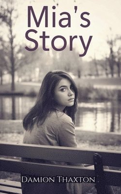 Mia's Story 1