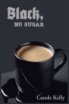 Black, No Sugar 1