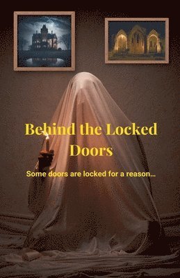 Behind the Locked Doors 1