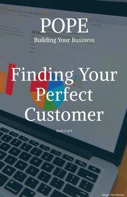 bokomslag Finding Your Perfect Customer