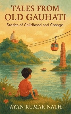 bokomslag Tales from Old Gauhati