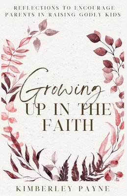 bokomslag Growing Up in the Faith